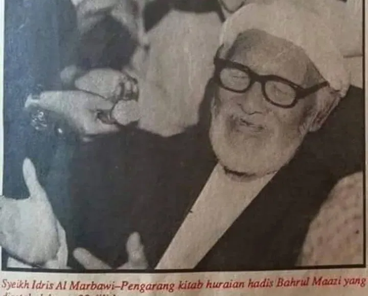 Syeikh Idris Al Marbawi: Pengarang Kamus Arab-Melayu Pertama