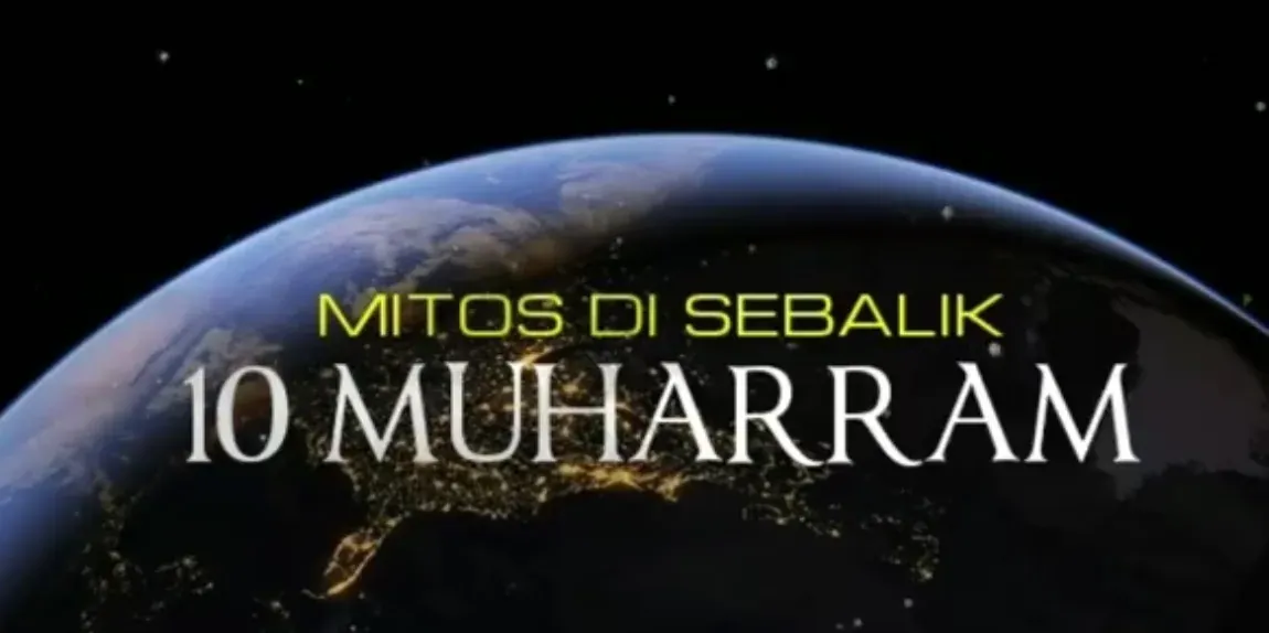Mitos Disebalik 10 Muharram