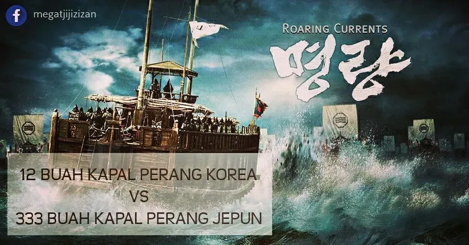 Pertempuran Myeongnyang : Strategi Perang Menggunakan Arus Aliran Laut