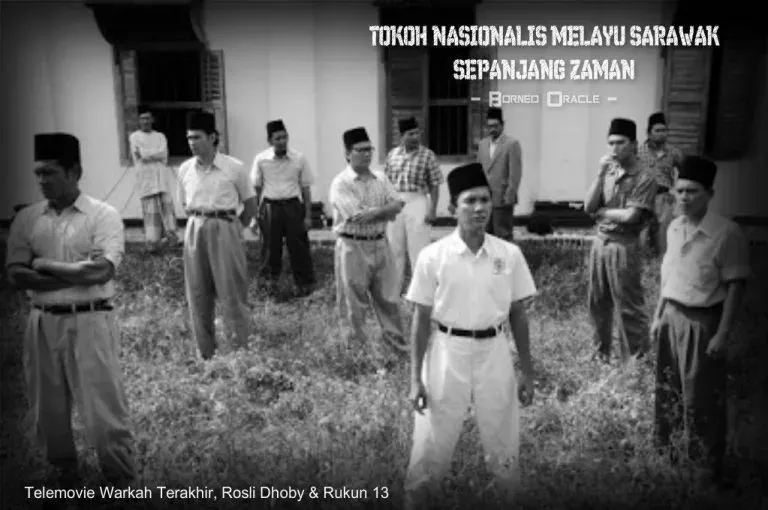 Tokoh Nasionalisme Melayu Sarawak Sepanjang Zaman